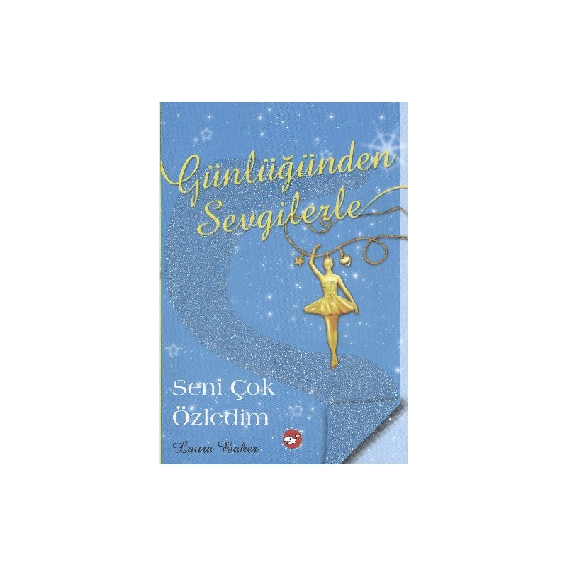 Günlüğünden Sevgilerle 3 Seni Çok Özledim