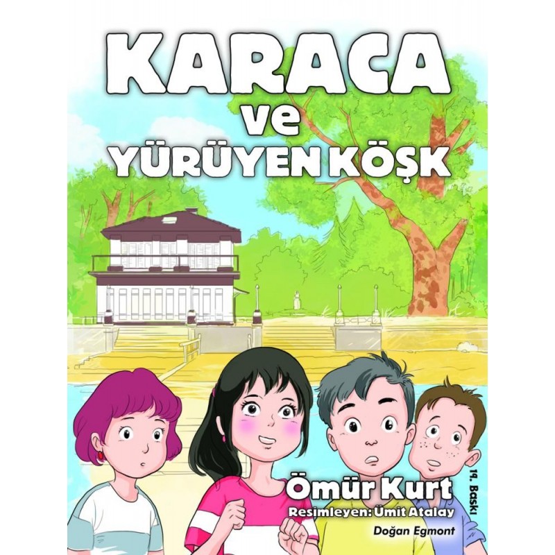 Karaca Ve Yürüyen Köşk