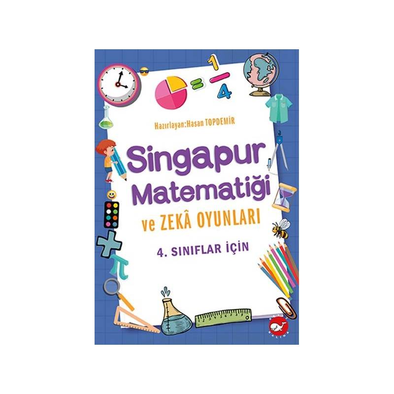 Singapur Matematiği Ve Zeka Oyunları 4. Sınıflar İçin
