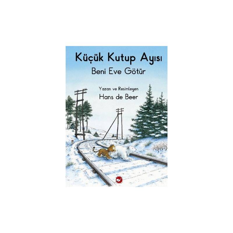 Küçük Kutup Ayısı Beni Eve Götür Düz Yazılı