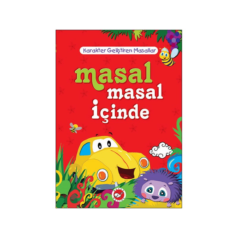 Masal Masal İçinde Karakter Geliştiren Masallar