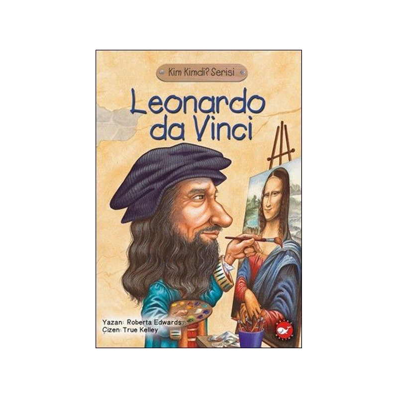 Kim Kimdi Serisi Leonardo Da Vinci