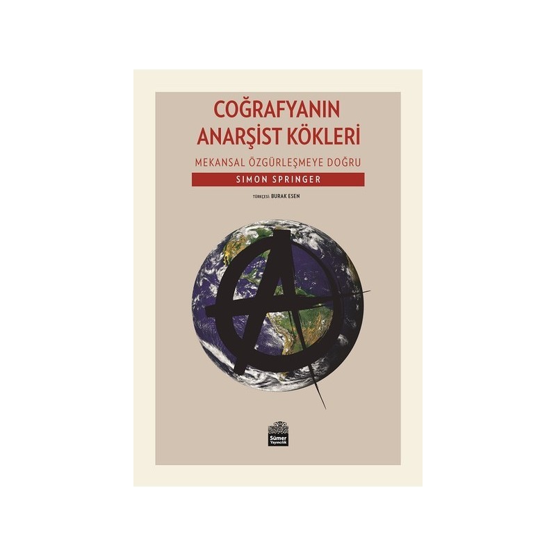 Coğrafyanın Anarşist Kökleri Coğrafyanın Anarşist Kökleri
