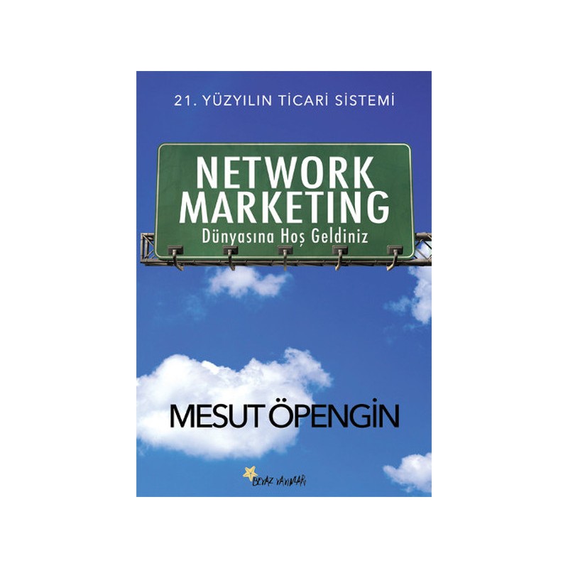 Network Marketing Dünyasına Hoş Geldiniz