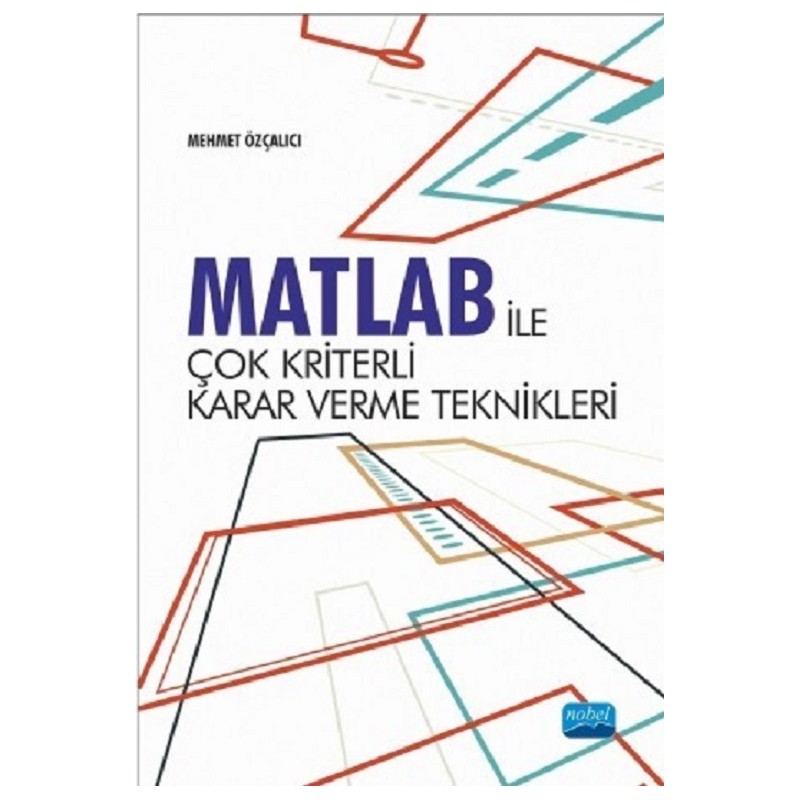 Matlab Ile Çok Kriterli...