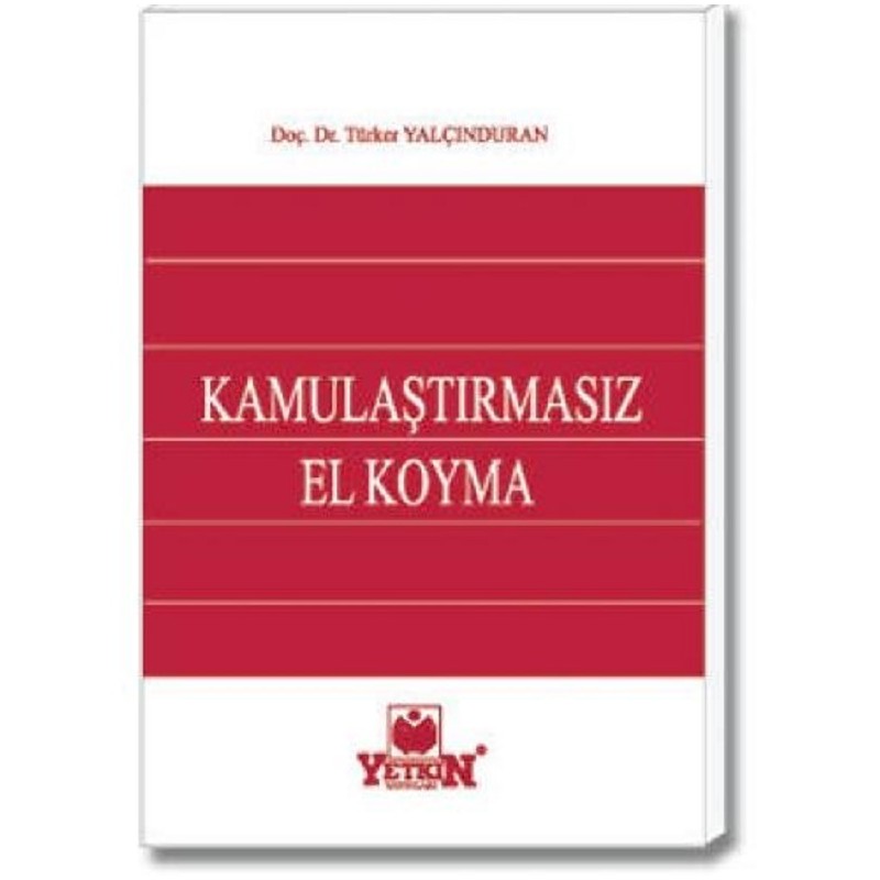 Kamulaştırmasız El Koyma