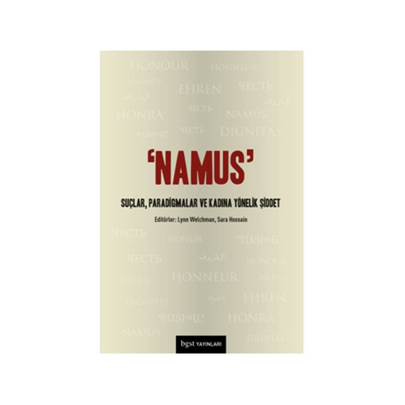 Namus Suçlar, Paradigmalar Ve Kadına Yönelik Şiddet