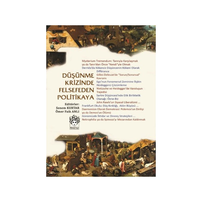 Düşünme Krizinde Felsefeden Politikaya
