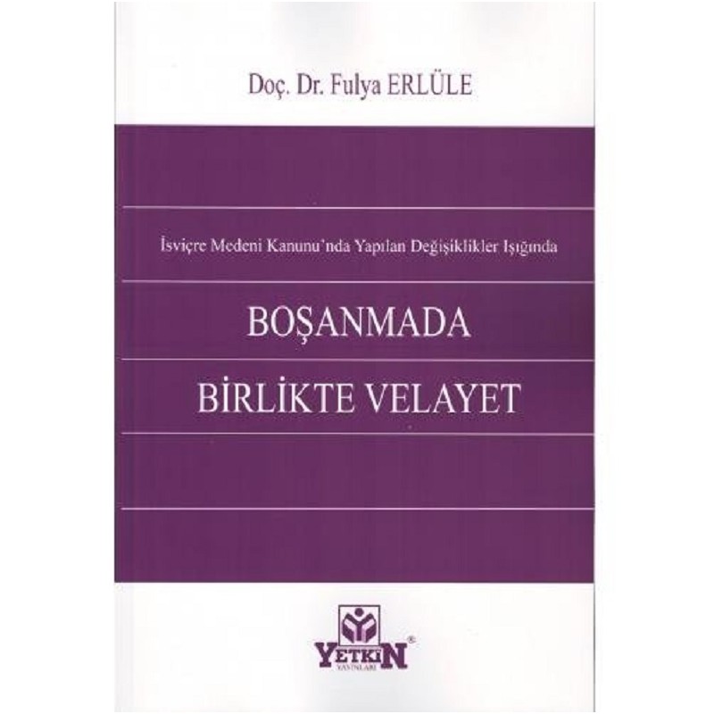 Boşanmada Birlikte Velayet...