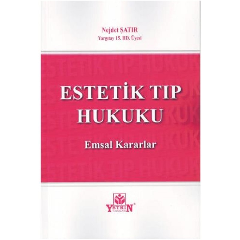 Estetik Tıp Hukuku / Emsal...