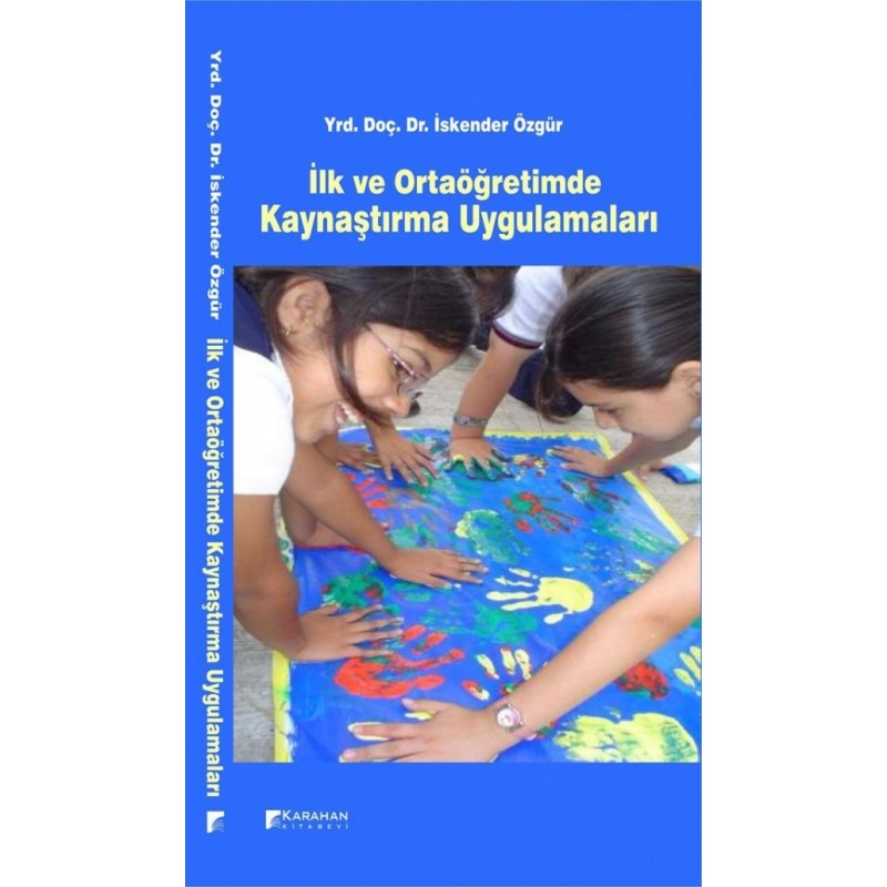 İlk Ve Ortaöğretimde Kaynaştırma Uygulamaları