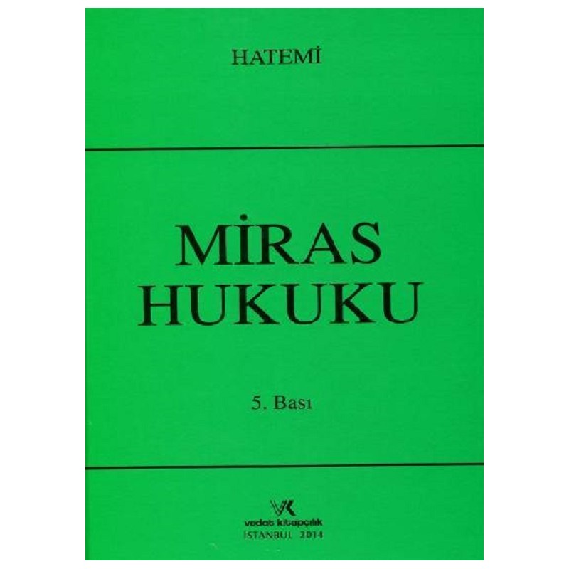 Miras Hukuku Hüseyin Hatemi