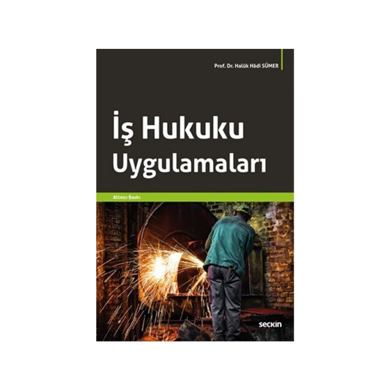 İş Hukuku Uygulamaları