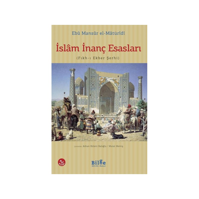 İslam İnanç Esasları Fıkh I Ekber Şerhi