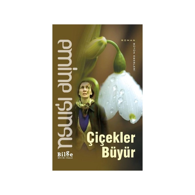 Çiçekler Büyür