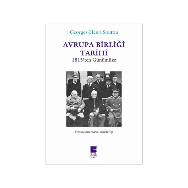 Avrupa Birliği Tarihi 1815'ten Günümüze