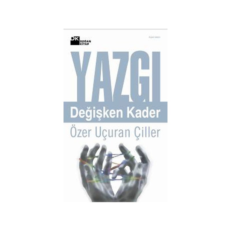 Yazgı Değişken Kader