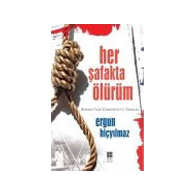 Her Şafakta Ölürüm