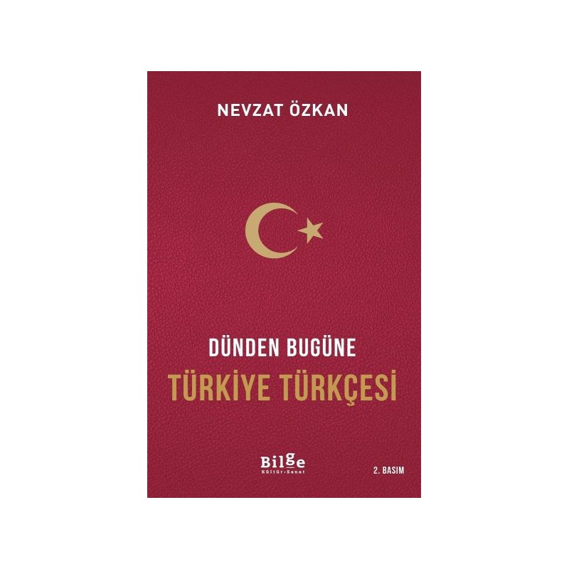 Dünden Bugüne Türkiye Türkçesi