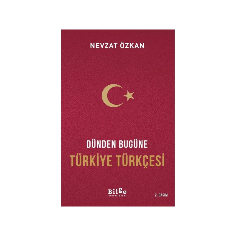 Dünden Bugüne Türkiye Türkçesi