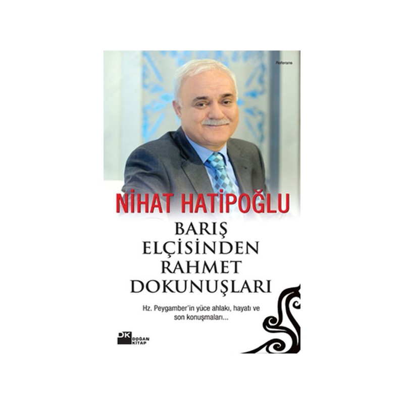 Barış Elçisinden Rahmet Dokunuşları