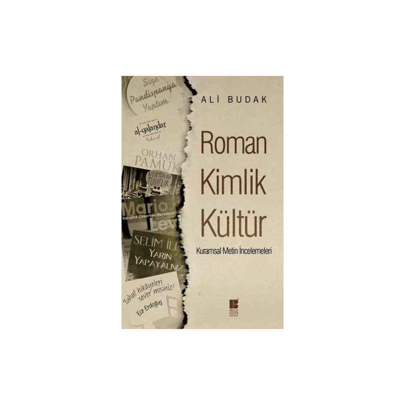 Roman Kimlik Kültür Kuramsal Metin İncelemeleri