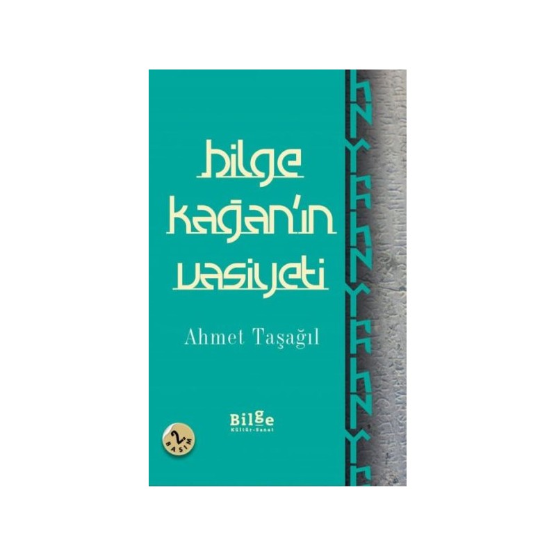 Bilge Kağan'ın Vasiyeti