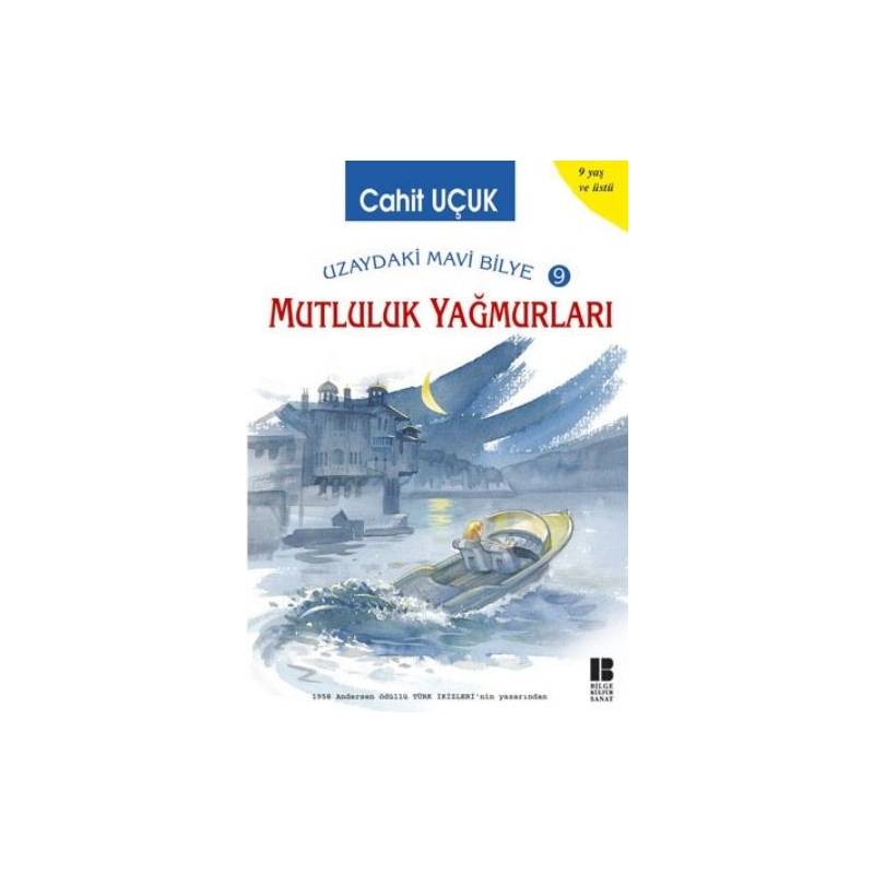 Uzaydaki Mavi Bilye 9 Mutluluk Yağmurları