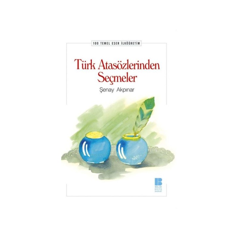 Türk Atasözlerinden Seçmeler