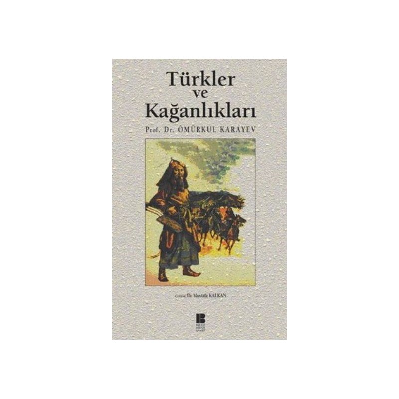 Türkler Ve Kağanlıkları