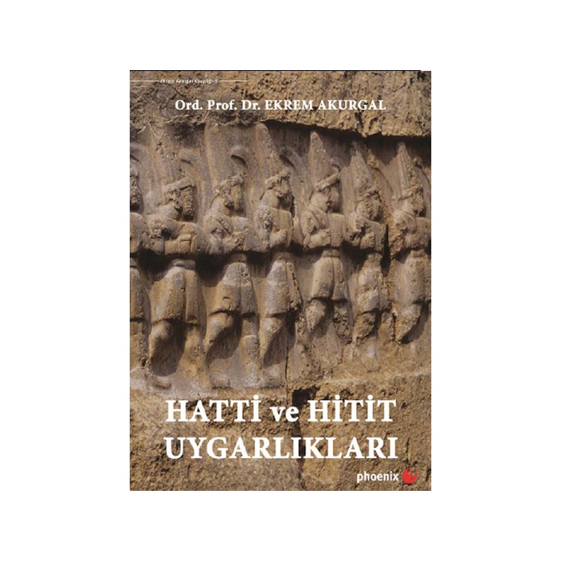 Hatti Ve Hitit Uygarlıkları