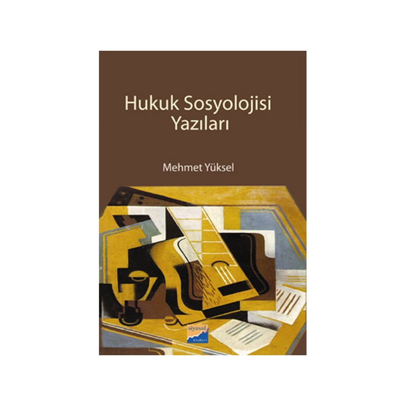 Hukuk Sosyolojisi Yazıları