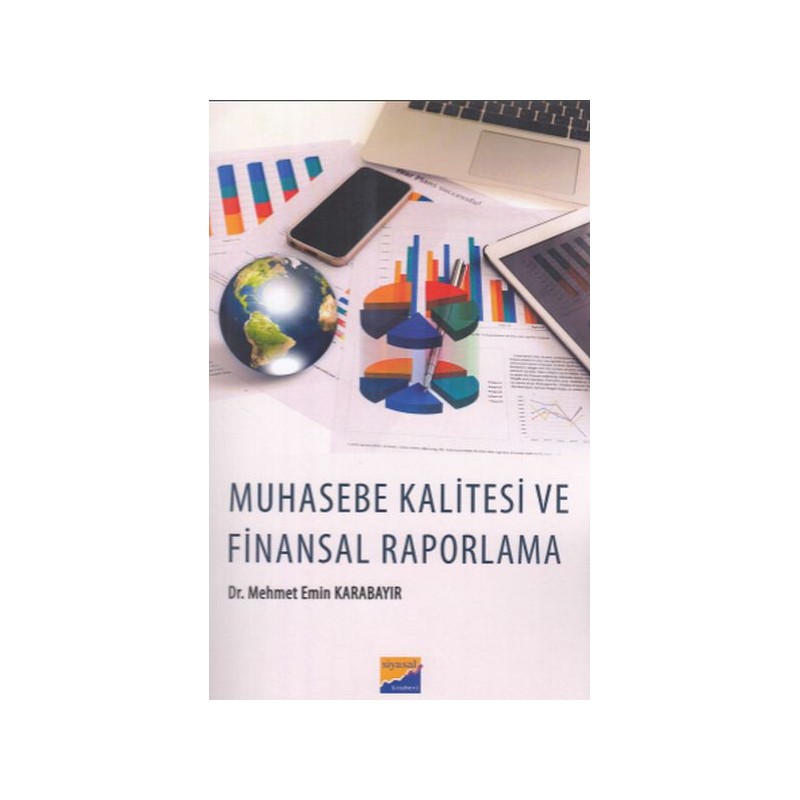 Muhasebe Kalitesi Ve Finansal Raporlama