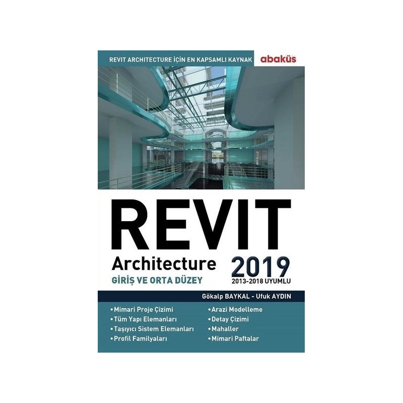 Revıt Archıtecture 2019 (Giriş Ve Orta Düzey) Revıt Archıtecture 2019 (Giriş Ve Orta Düzey)