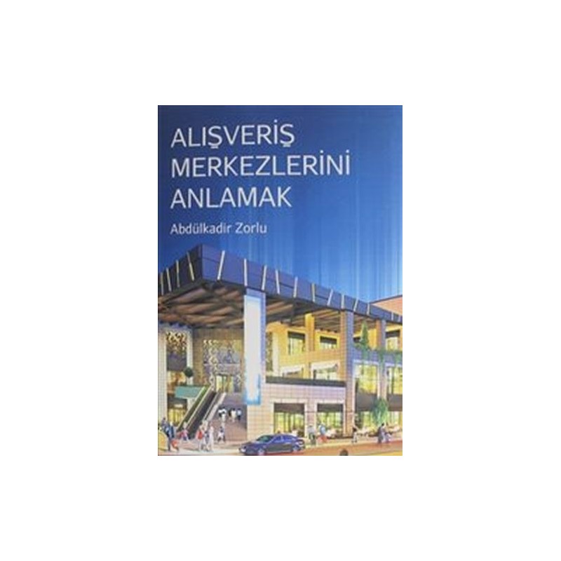 Alışveriş Merkezlerini Anlamak