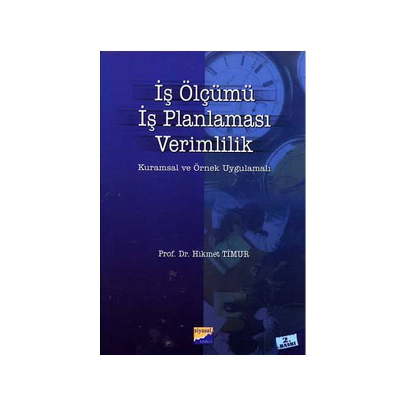 İş Ölçümü, İş Planlaması, Verimlilik