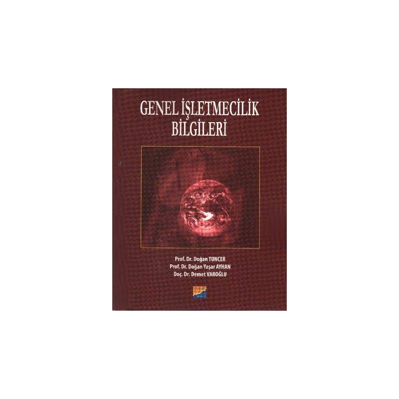 Genel İşletmecilik Bilgileri Genel İşletmecilik Bilgileri