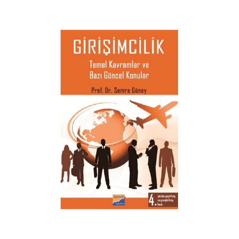 Girişimcilik Temel Kavramlar Ve Bazı Güncel Konular