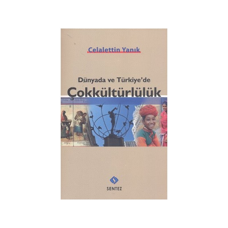 Dünyada Ve Türkiye'de Çokkültürlülük