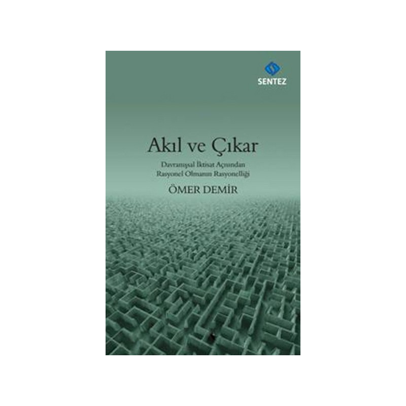 Akıl Ve Çıkar