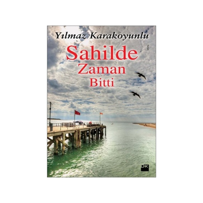 Sahilde Zaman Bitti