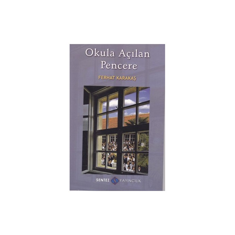 Okula Açılan Pencere