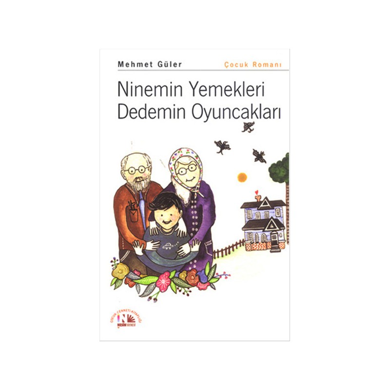 Ninemin Yemekleri Dedemin Oyuncakları