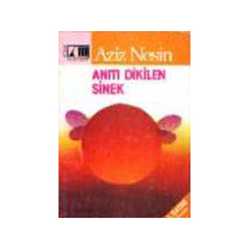 Anıtı Dikilen Sinek