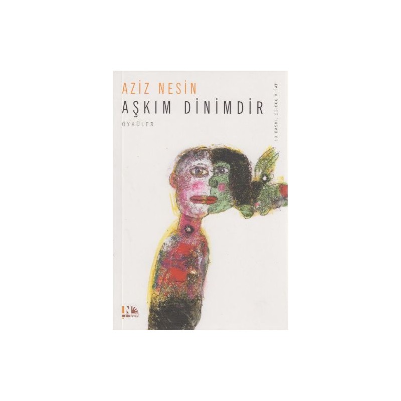 Aşkım Dinimdir