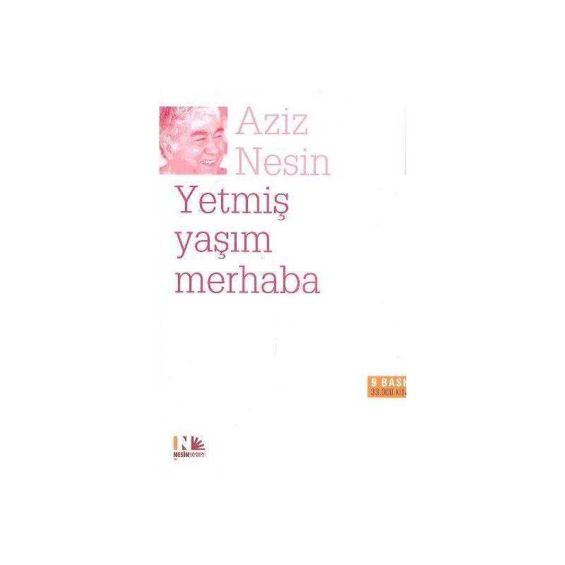 Yetmiş Yaşım Merhaba