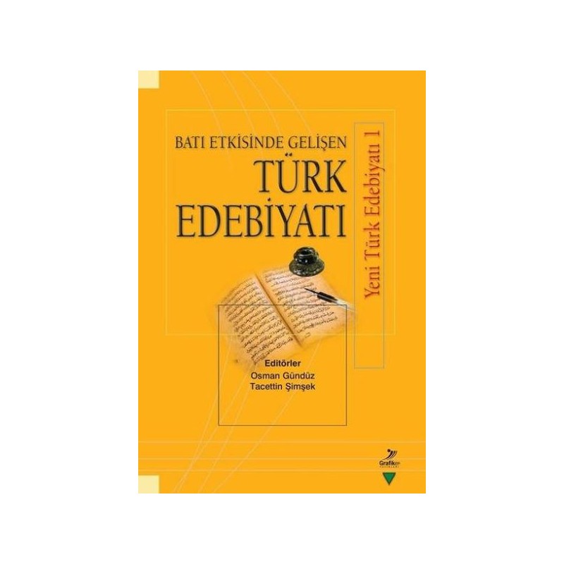 Batı Etkisinde Gelişen Türk Edebiyatı