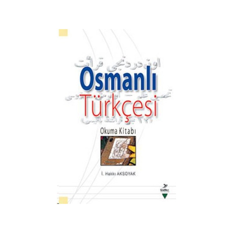 Osmanlı Türkçesi Okuma Kitabı