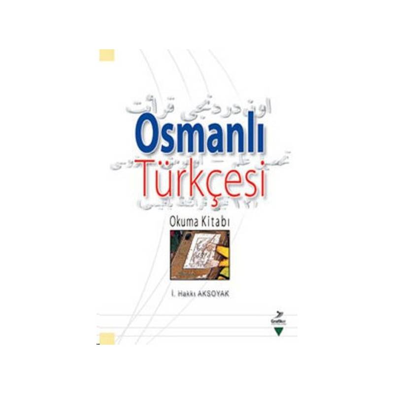 Osmanlı Türkçesi Okuma Kitabı