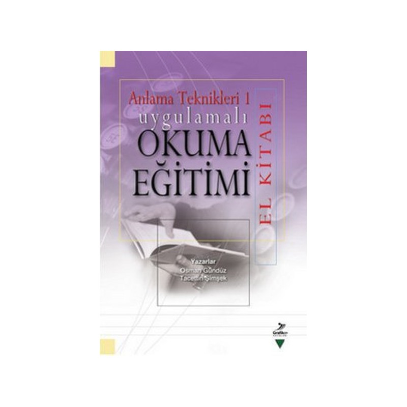 Uygulamalı Okuma Eğitimi El Kitabı Anlama Teknikleri 1